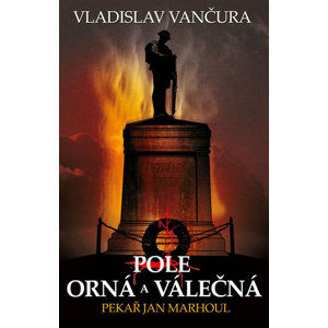 Pole orná a válečná - Vančura Vladislav