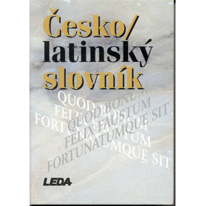 Česko / latinský slovník starověké i současné latiny