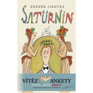 Saturnin - 11. vydání s ilustracemi Adolfa Borna - Jirotka Zdeněk