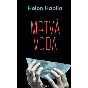 Mrtvá voda - Habila Helon