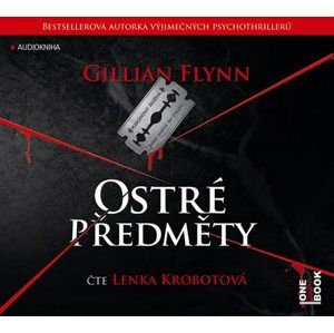 CD Ostré předměty - Flynnová Gillian