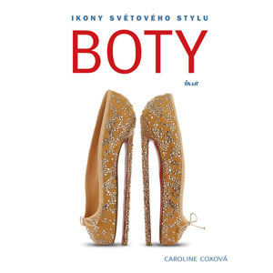 Boty - Ikony světového stylu - Coxová Caroline