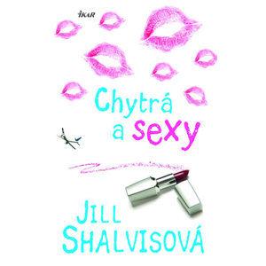 Sky High Air: Chytrá a sexy - Shalvisová Jill