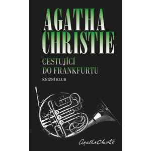 Cestující do Frankfurtu - Christie Agatha