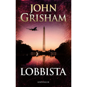 Lobbista - Grisham John