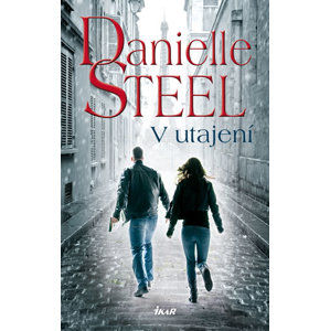 V utajení - Steel Danielle