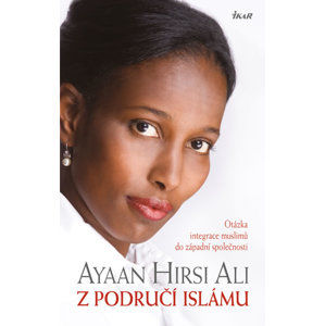 Z područí islámu - Hirsi Ali Ayaan