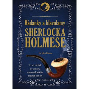 Hádanky a hlavolamy Sherlocka Holmese - Dedopulos Tim