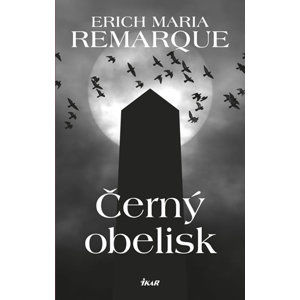 Černý obelisk - Remarque Erich Maria