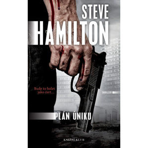 Plán úniku - Hamilton Steve