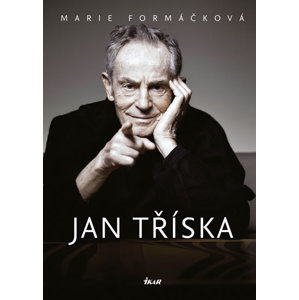 Jan Tříska - Formáčková Marie
