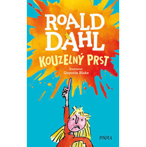 Kouzelný prst - Dahl Roald