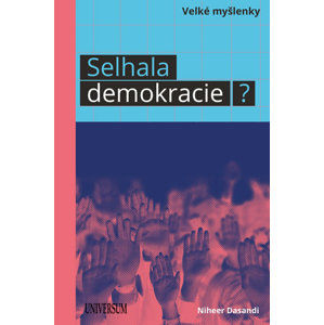 Selhala demokracie? - Dasandi Niheer