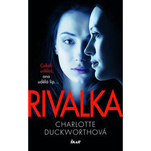 Rivalka - Duckworthová Charlotte