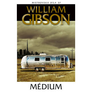 Médium - Gibson William