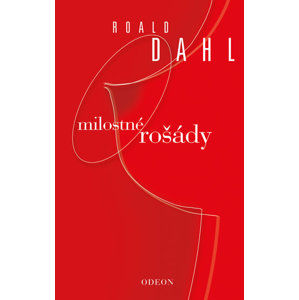 Milostné rošády - Dahl Roald