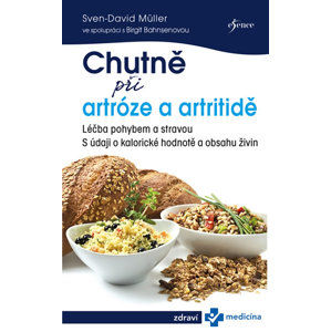 Chutně při artróze a artritidě - Müller Sven-David