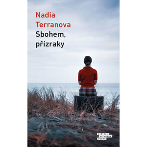 Sbohem, přízraky - Terranova Nadia