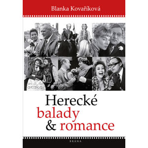 Herecké balady a romance - Kovaříková Blanka