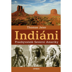 Indiáni - Jeier Thomas