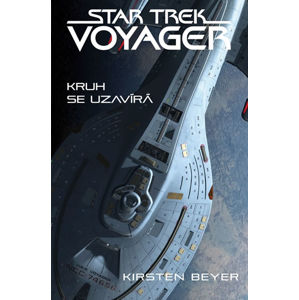 Star Trek: Voyager – Kruh se uzavírá - Beyer Kirsten