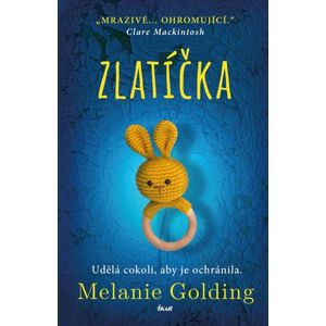 Zlatíčka - Golding Melanie