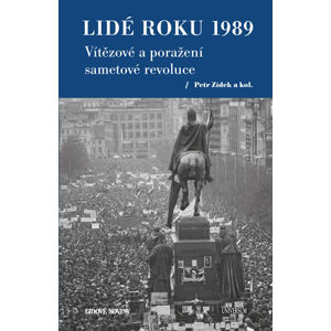 Lidé roku 1989 - kolektiv autorů, Zídek Petr