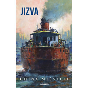 Jizva - ilustrované vydání - Miéville China