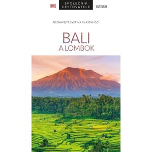 Bali a Lombok – Společník cestovatele - kolektiv autorů, Lovelocková Rachel