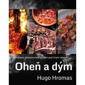 Oheň a dým - Hromas Hugo