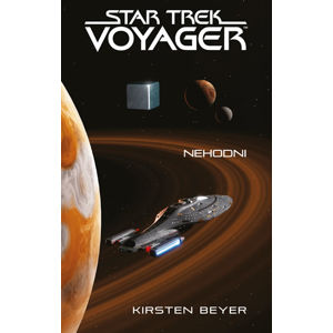 Star Trek: Voyager – Nehodni - Beyer Kirsten