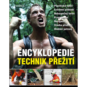 Encyklopedie technik přežití - 2. vyd. - neuveden