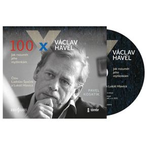 100 x Václav Havel - audioknihovna - Kosatík Pavel