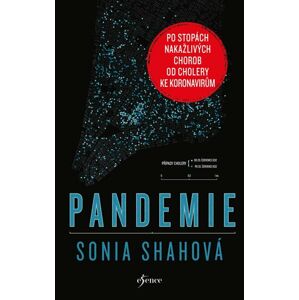 Pandemie - Shahová Sonia