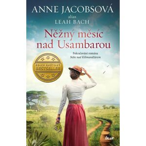Něžný měsíc nad Usambarou - Jacobsová Anne, Bach Leah