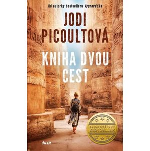 Kniha dvou cest - Picoultová Jodi