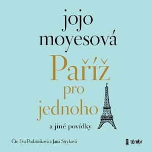 Paříž pro jednoho a jiné povídky - audioknihovna - Moyesová Jojo