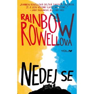 Nedej se (1) - Rowellová Rainbow