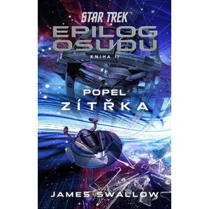 Star Trek: Epilog osudu 2/3 - Swallow James