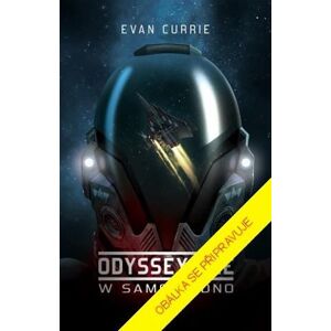 Odyssey One: V srdci dění - Currie Evan