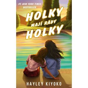 Holky mají rády holky - Kiyoko Hayley