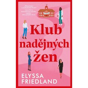 Klub nadějných žen - Friedland Elyssa