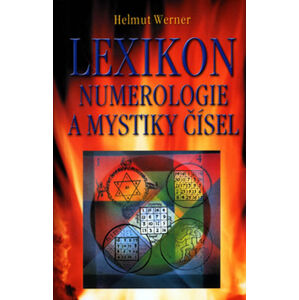 Lexikon numerologie a mystiky čísel - Werner Helmut