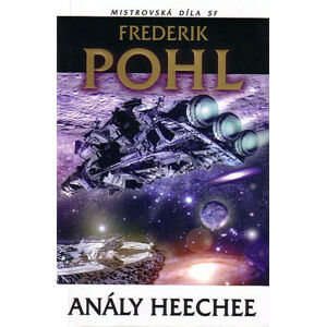 Anály Heechee - Pohl Frederik