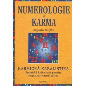 Numerologie a karma - Karmická kabalistika - John Radek, Hoefler Angelika