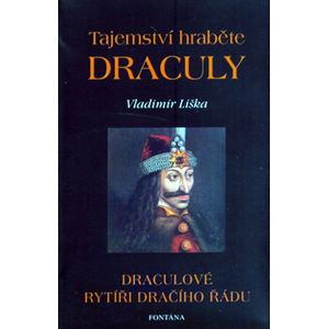 Tajemství hraběte Draculy - Draculové rytíři dračího řádu - Liška Vladimír