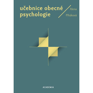Učebnice obecné psychologie - Plháková Alena