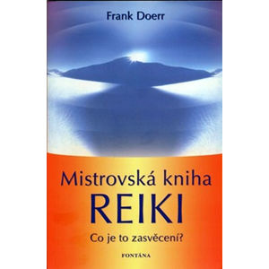 Mistrovská kniha reiky - Doerr Frank