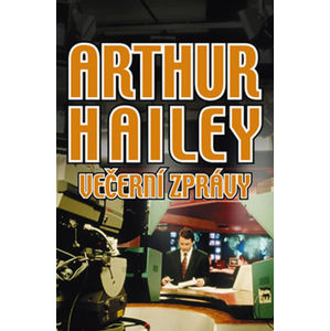 Večerní zprávy - Hailey - Hailey Artur, Hailey Arthur