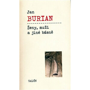 Ženy, muži a jiné básně - Burian Jan